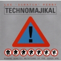  Lee 'Scratch' Perry  ‎– Technomajikal 